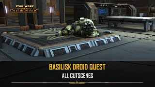 SWTOR ▶ Basilisk Droid Quest  Cutscenes [upl. by Sarette]