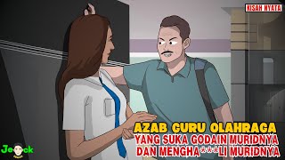 AZAB GURU OLAHRAGA YANG SUKA GODAIN MURIDNYA DAN MENGHALI MURIDNYA  SINETRON AZAB [upl. by Lutim445]