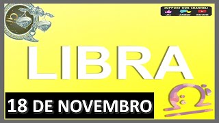 Horóscopo do Dia LIBRA 18 de Novembro de 2024 [upl. by Bedad608]