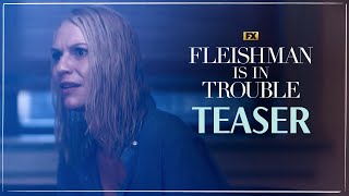 Fleishman Is In Trouble Teaser  Healing To Do  Jesse Eisenberg Claire Danes Lizzy Caplan  FX [upl. by Aggappe]