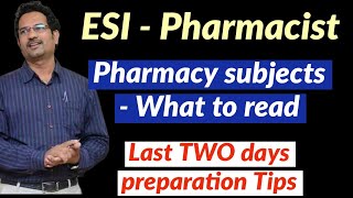 ESIC exam  What to revise in Pharmacy subject  Last TWO days preparation tips [upl. by Tranquada]