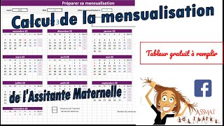 Calculer la mensualisation  le tarif max Assistante maternelle [upl. by Irret]