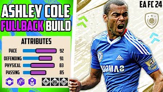 COMPLETE BEST ASHLEY COLE FULLBACK BUILD EA FC 24 Pro Clubs [upl. by Llerrot393]