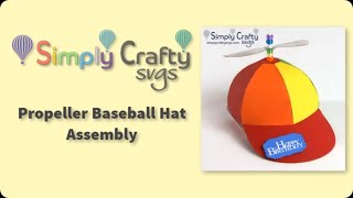 Propeller Baseball Hat Assembly  3D SVG File [upl. by Akvir417]