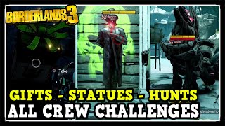 Borderlands 3 Guns Love and Tentacles All Crew Challenges Locations Gifts Statues Hunts [upl. by Carolina]