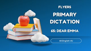 65  Dear Emma  Flyers  Listening Writing Skills  All English 4U [upl. by Enyrehtak]