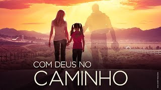 Com Deus no Caminho HD [upl. by Levitus]