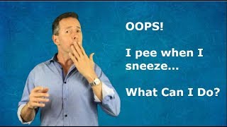 I pee when I sneeze How to Fix Urinary Incontinence [upl. by Yenitsed]