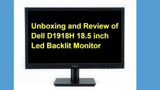 Unboxing and Review of Dell D1918H 185 inch LED Monitor 🔥 [upl. by Eidnalem]