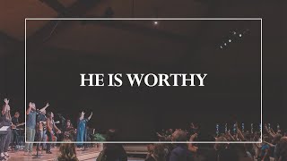 He is Worthy • The Glorious Christ Live [upl. by Shanney976]