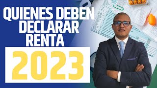 Quienes deben DECLARAR RENTA en el 2023  Estas son las fechas [upl. by Jowett]