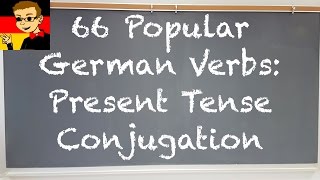 66 Popular German Verbs  Present Tense Conjugation  Deutsch lernen [upl. by Aisnetroh]