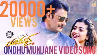 Yajamana Video Song Ondu Munjane  Yajamana  Darshan Thoogudeep  Rashmika Mandanna  Tanya Hope [upl. by Leiruh]