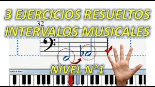 NIVEL 1 3 EJERCICIOS RESUELTOS  INTERVALOS MUSICALES [upl. by Akerahs528]