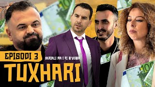 Shefkiu e tradhton shefin 😂  Seriali quotTUXHARIquot  Episodi 3 [upl. by Oiramd]