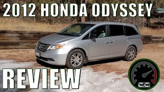 2012 Honda Odyssey Review [upl. by Marlowe]