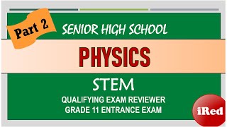 Grade 11 Entrance Exam Reviewer PHYSICS PART 2 [upl. by Naedan]