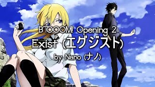 BTOOOM Opening 2 Full quot Exist quot by NANO ナノ Lyrics Kara [upl. by Nreval]