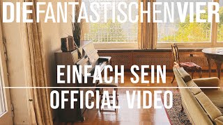 Die Fantastischen Vier  Einfach Sein Official ReRecording 2022 [upl. by Ettenyl324]