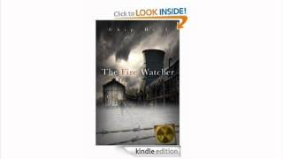 Fire Watcher by Chip Hill  Book Review [upl. by Jermyn]