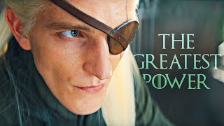 Aemond Targaryen  The Greatest Power [upl. by Elylrac620]