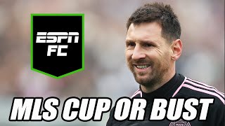 Lionel Messi and Inter Miami MUST win MLS Cup 🍿  Transfer RUMORS  ESPN FC [upl. by Calica]