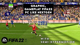 AI MOTION 403 SemiHypermotion mod for FIFA 22 PC TU17 [upl. by Onra340]