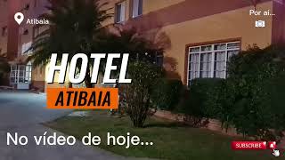 Hotel Atibaia SP [upl. by Sandye]