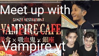 Vampire yt Meetup ll Vampire cafe Clifton Karachi ll VAMPIREYT1 vampireytofficial [upl. by Estrin]