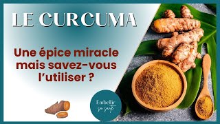 Les bienfaits du curcuma et comment lutiliser [upl. by Couchman106]