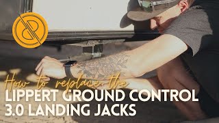 How to replace Landing Gear Jacks on Lippert Ground Control 30 and how to cope with Disruptions [upl. by Anertak]