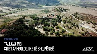 Tallava mbi sitet arkeologjike të Shqipërisë [upl. by Ahsinel791]