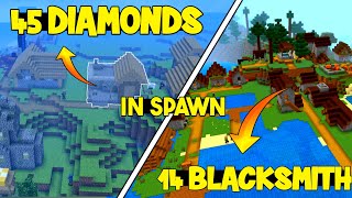 💥😱45 DIAMONDS 💎 amp 14 BLACKSMITH🤩 At spwan  Minecraft 120 seeds pocket edition [upl. by Margarethe]