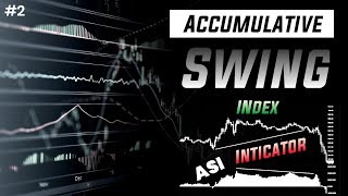 Accumulative Swing Index Indicator  ASI indicator Stock market best technical indicators trading [upl. by Mitman611]