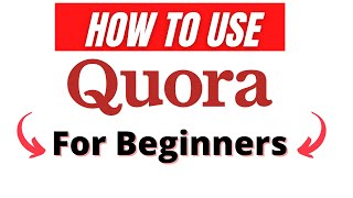 How to Use Quora  Beginners Guide 2021 [upl. by Ahsait]