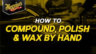 How to Apply Compound Polish amp Wax by Hand – Quik Tips [upl. by Lipscomb408]