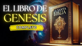 El libro de GENESIS completo narrado por Jesucristo [upl. by Ailaro]