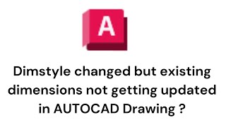 DIMSTYLE changed but existing dimensions not getting updated in autocad [upl. by Riek]