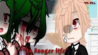 quotIn danger lifequot • Vampires Pet ••Pt 23• MhaBnha• Vampire AU• [upl. by Ylreveb]