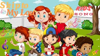 Skip To My Lou  Nursery Rhymes amp Kids Songs  Action Song  Sing A Long  Skipping Song [upl. by Nhguaval]