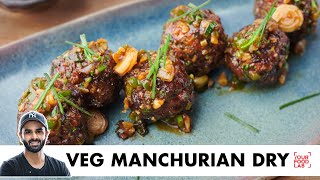 Veg Manchurian Dry Recipe  होटेल जैसा वेज मंचूरियन  Restaurant Style  Chef Sanjyot Keer [upl. by Faina]