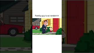 Family guy is so random😂 [upl. by Akit]