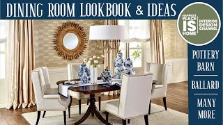 Dining Room LOOKBOOK Pottery Barn Ballard and many more [upl. by Ettennahs11]