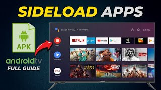 How To Sideload Apps on Android Smart TV  Full Guide [upl. by Gualtiero382]