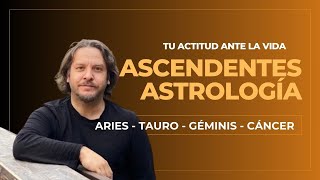 ASCENDENTES EN ASTROLOGÍA PARTE I DE ARIES A CÁNCER [upl. by Berman750]