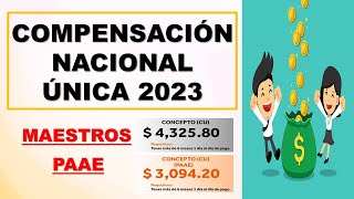 Compensación Nacional Única 2023 CNU  Educación Básica SEP [upl. by Cates]