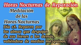 Día 18 Horas Nocturnas de Reparación [upl. by Sidell593]