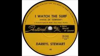 Darryl Stewart  I Watch The Surf Vocal Version Of quotSurfsidequot Original 45 [upl. by Gass]