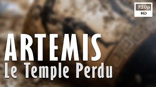 🏺 Artémis Le Temple Perdu  Documentaire Histoire amp Archéologie  Arte 2023 [upl. by Kinata]