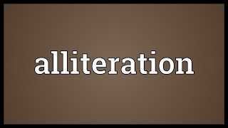 Alliteration Meaning [upl. by Oyam33]